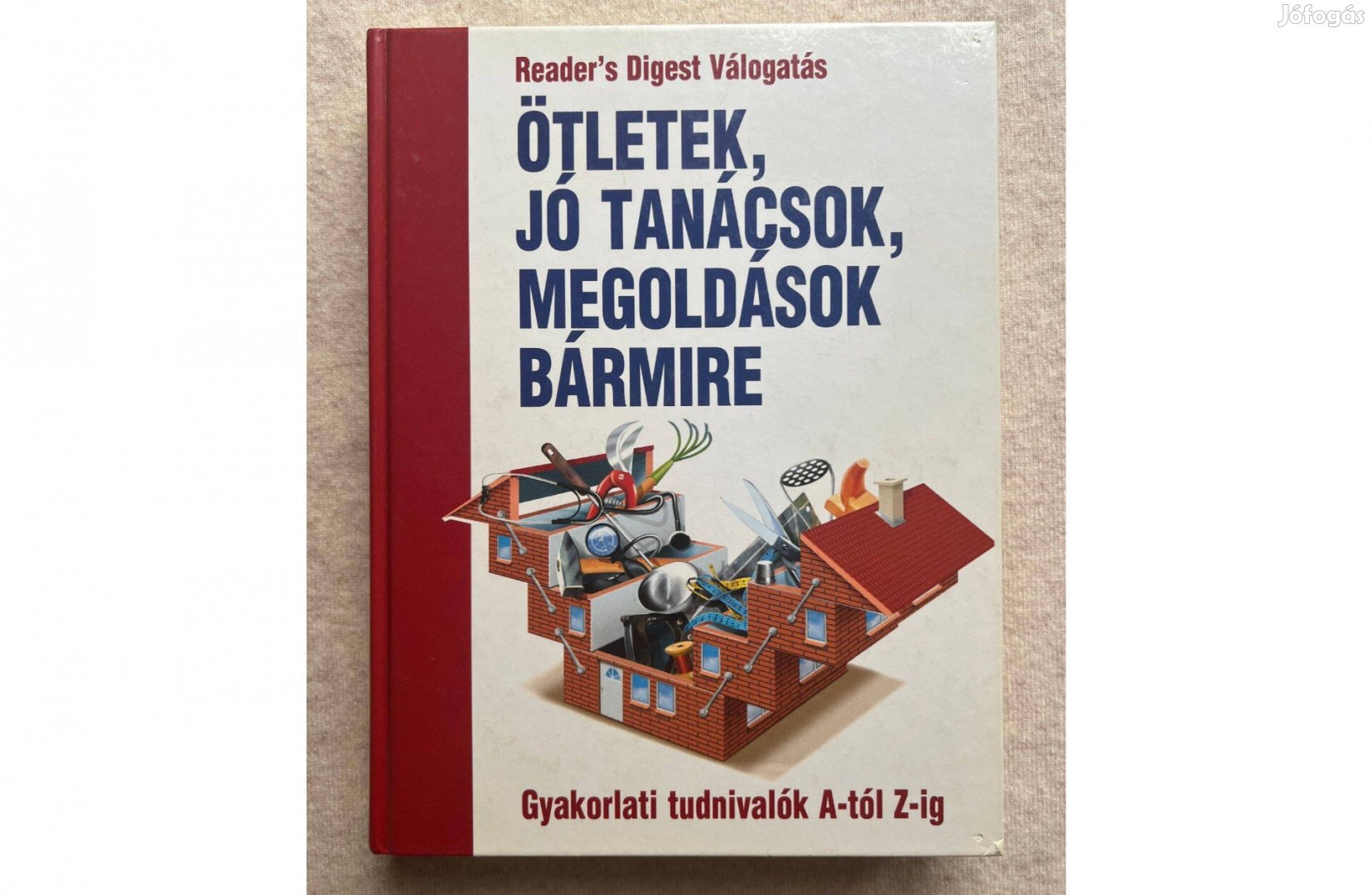 ReaderS Digest válogatás Ötletek, jó tanácsok, megoldások
