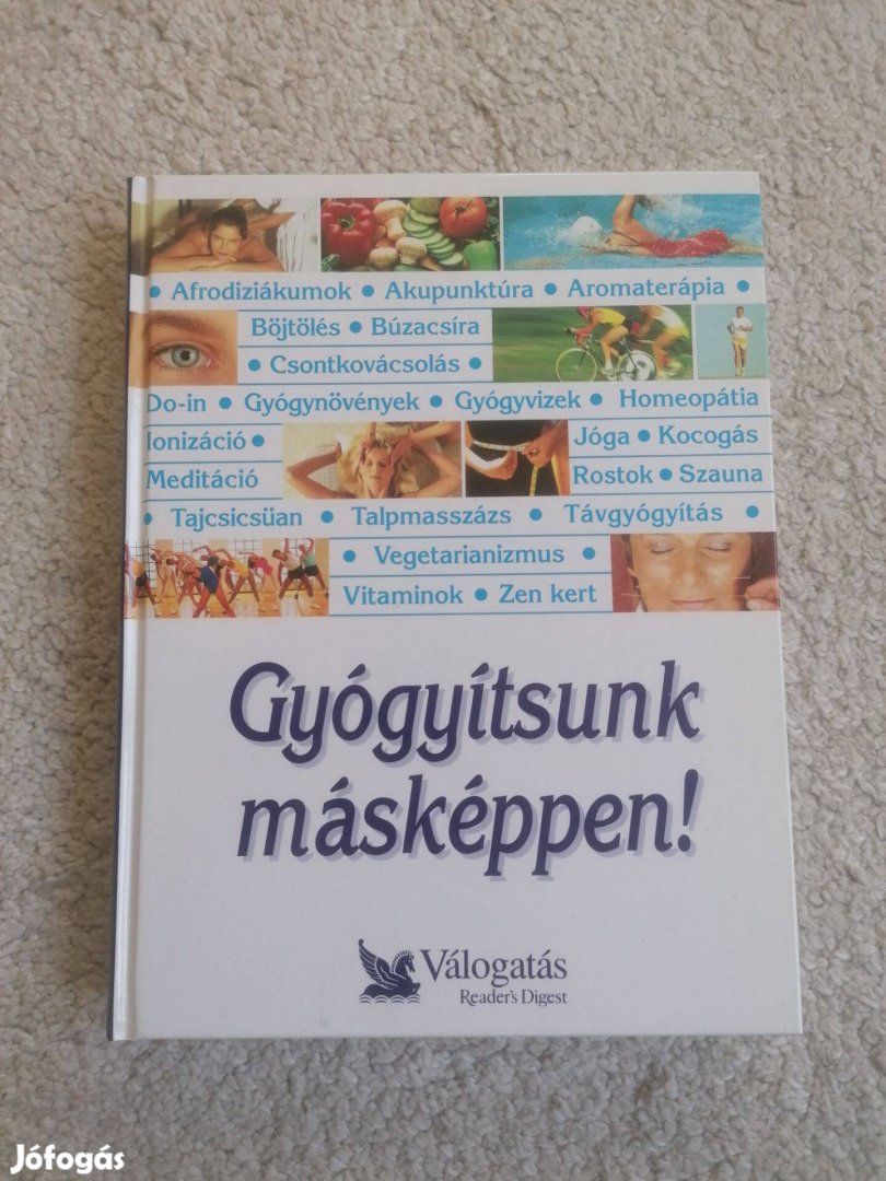 Reader's Digest - Gyógyítsunk másképpen