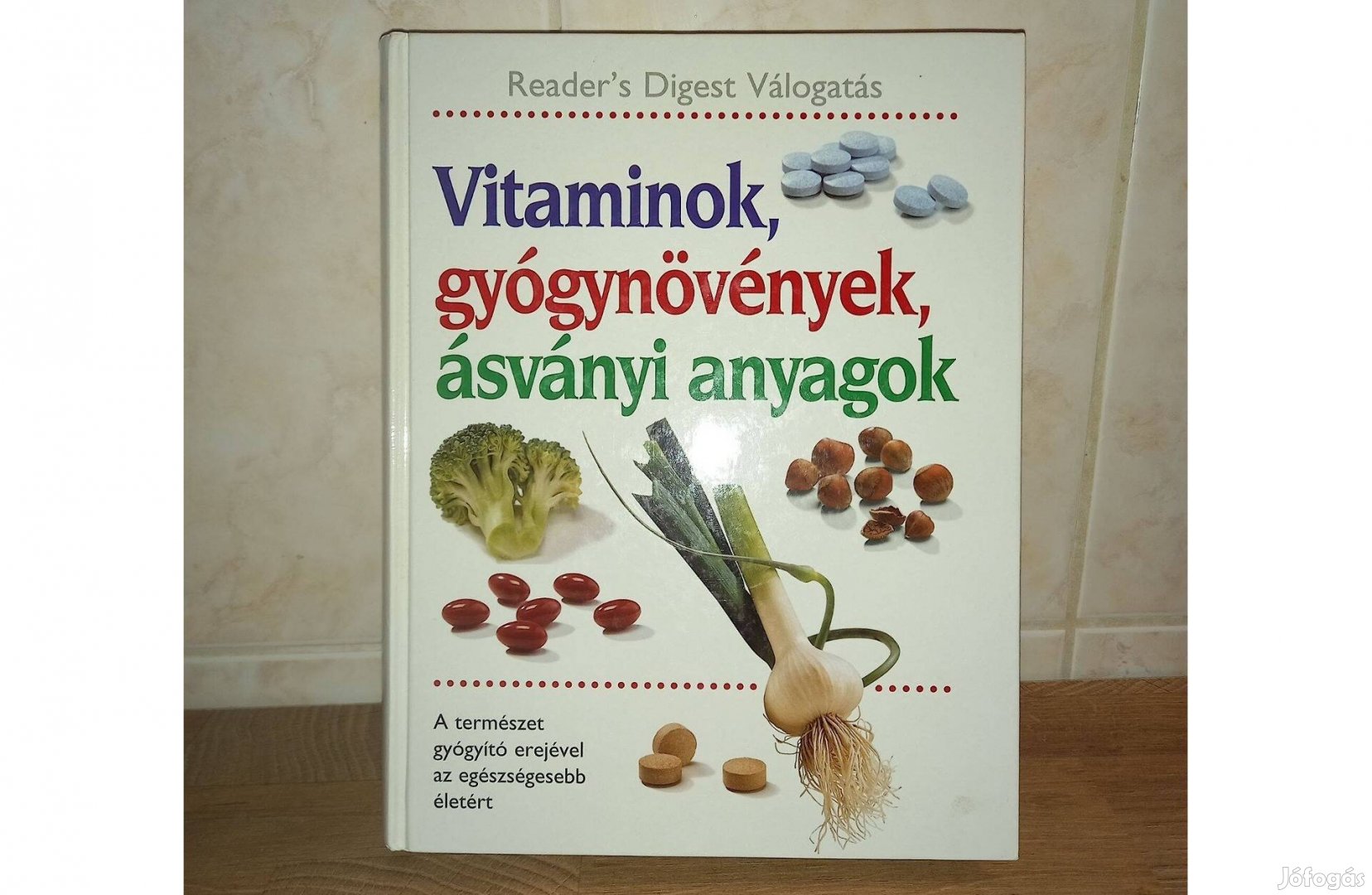 Readers Digest: Vitaminok, gyógynövények, ásványi anyagok című könyv e