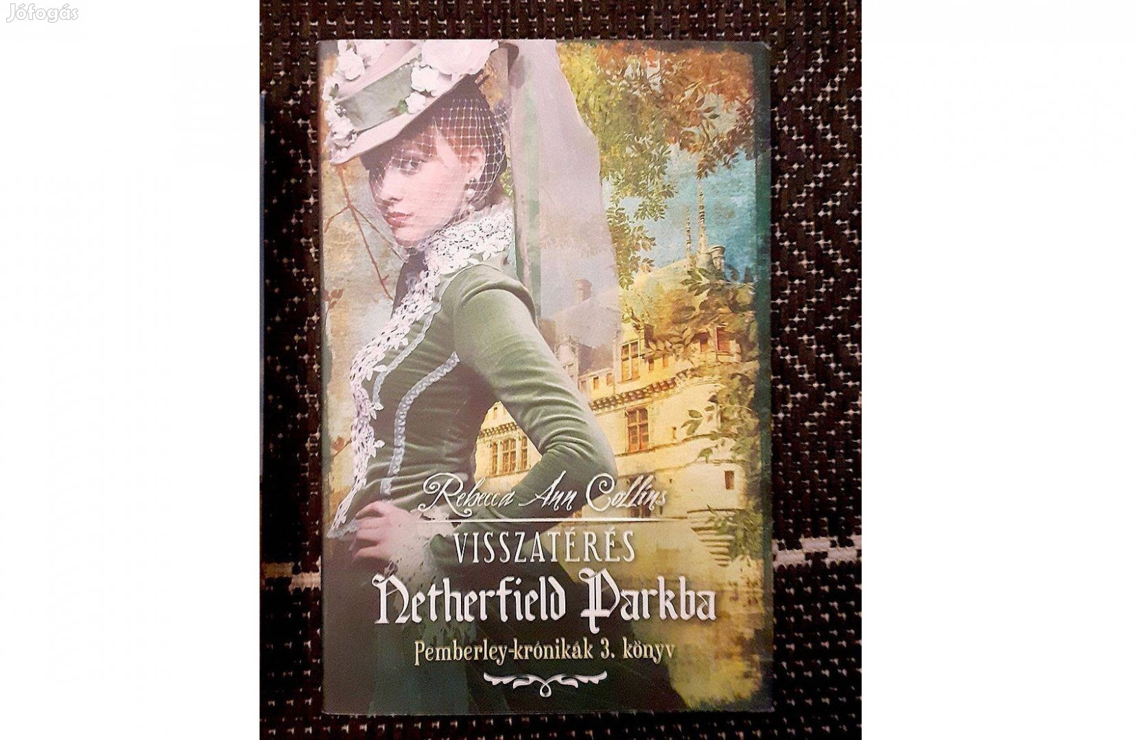 Rebecca Ann Collins Visszatérés Netherfiled Parkba