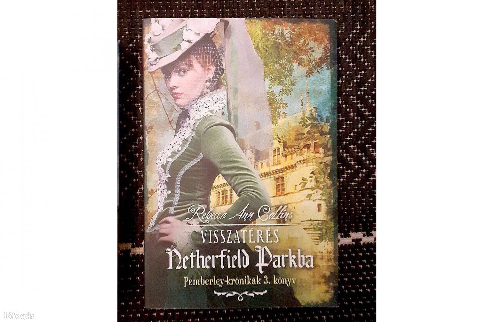 Rebecca Ann Collins Visszatérés Netherfiled Parkba