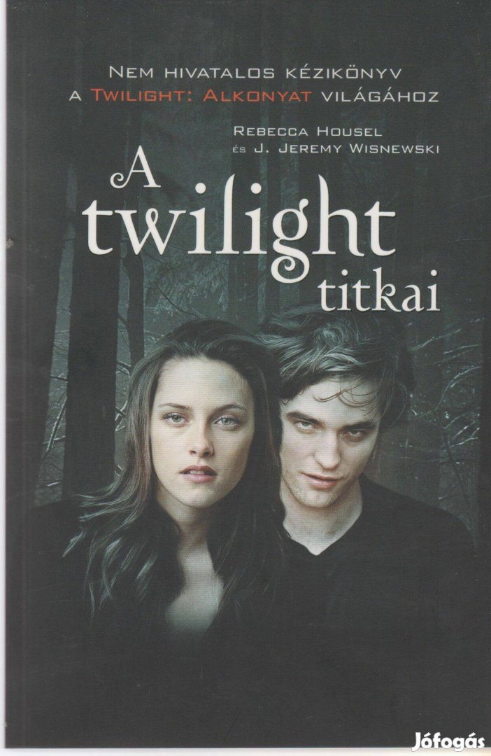 Rebecca Housel és J. Jeremy Wisnewski: A Twilight titkai