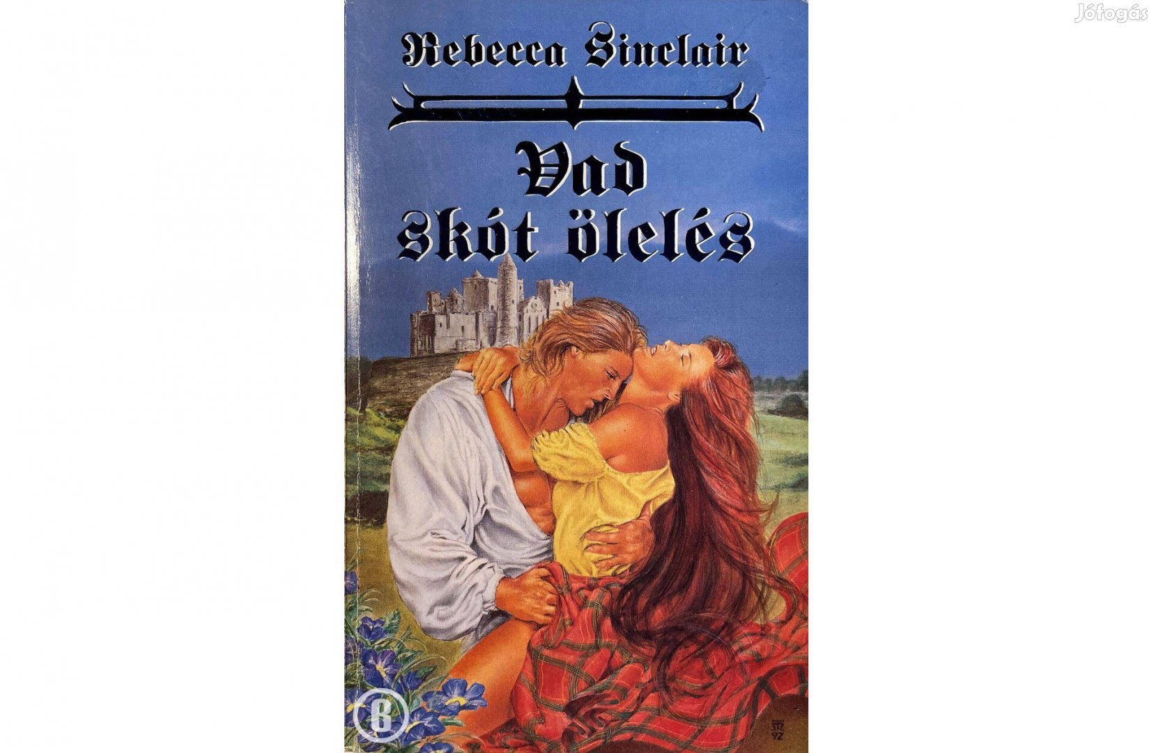 Rebecca Sinclair: Vad skót ölelés