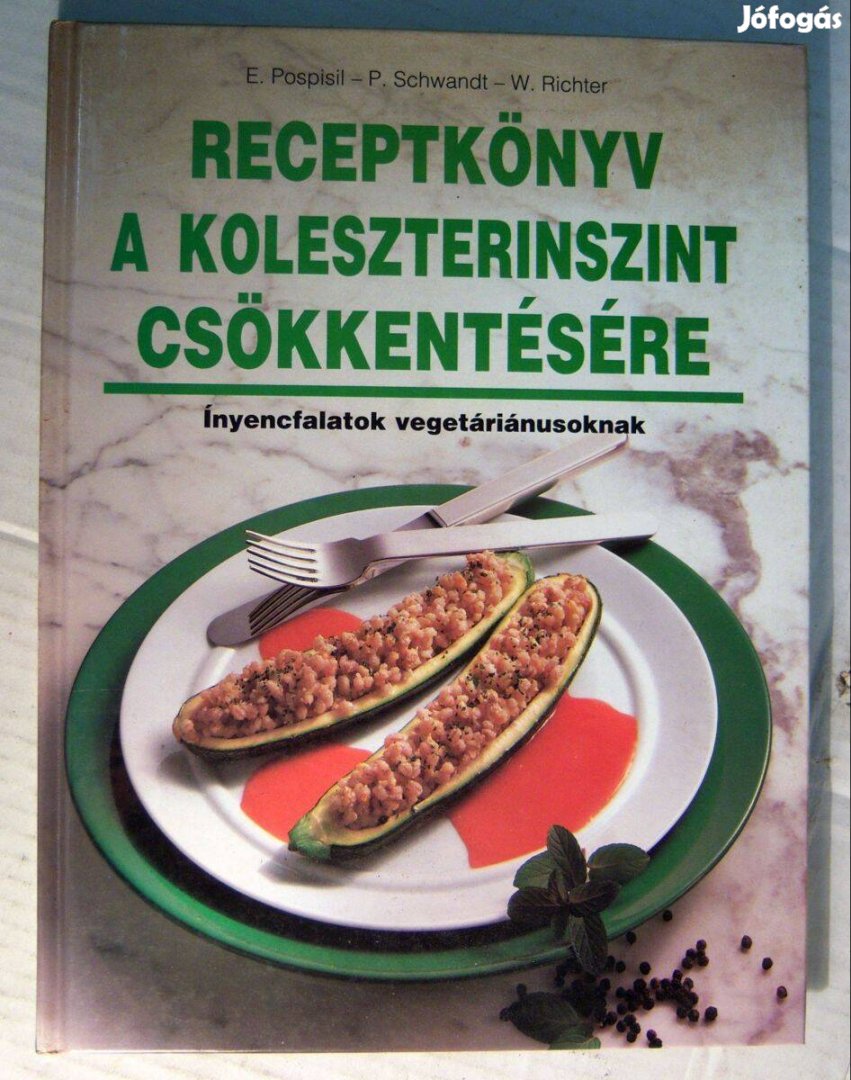 Receptkönyv a Koleszterinszint Csökkentésére (1994) 7kép+tartalom