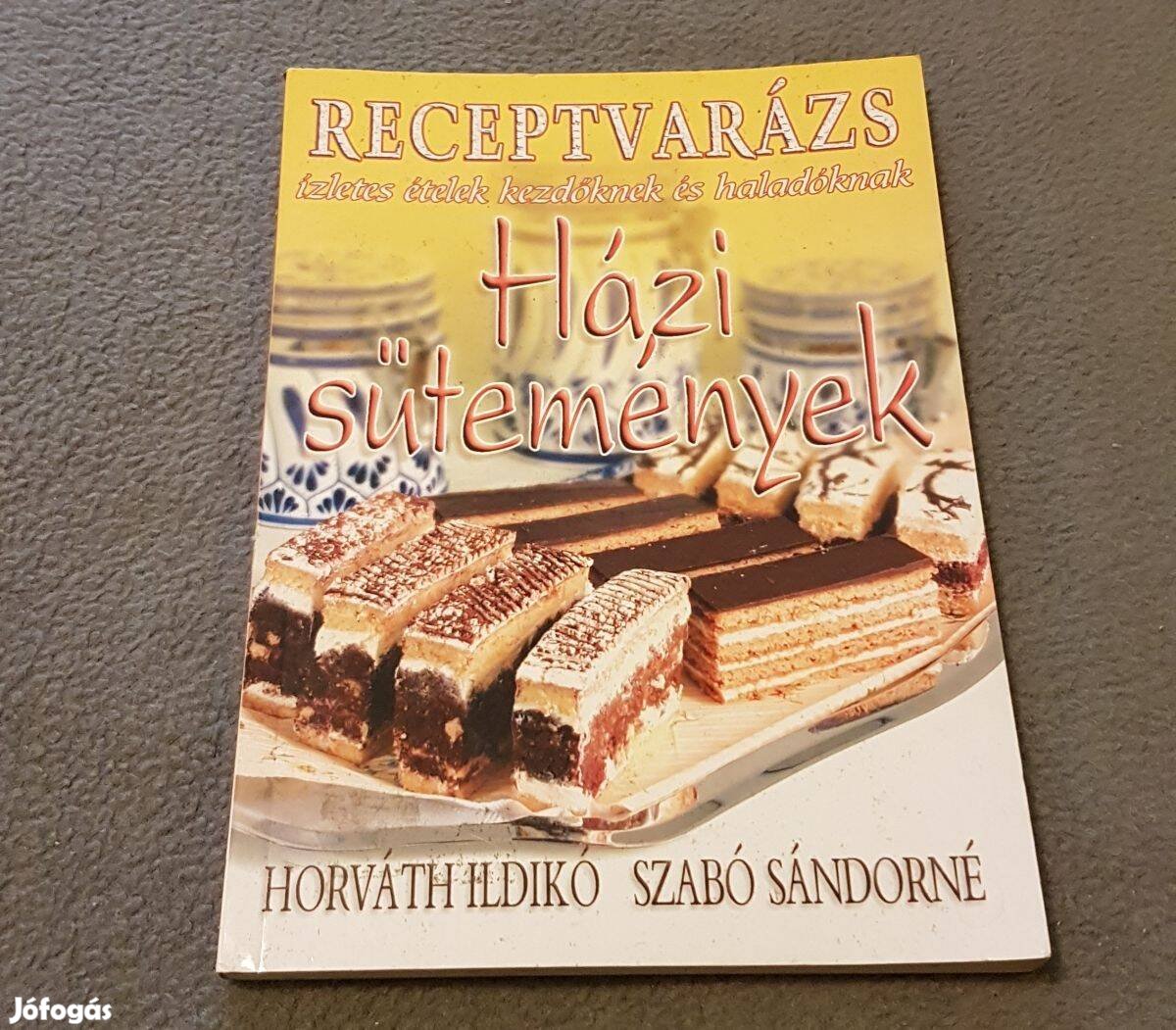 Receptvarázs - Házi sütemények könyv