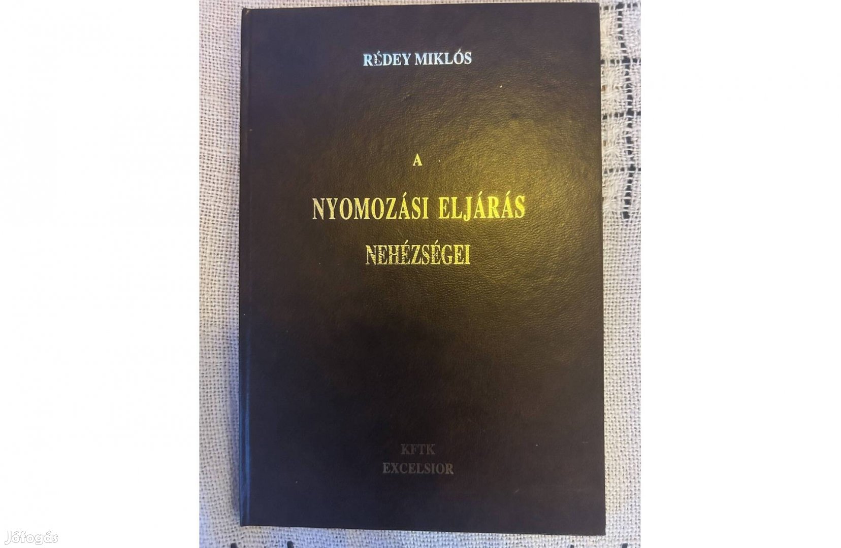 Rédey Miklós: A nyomozási eljárás nehézségei