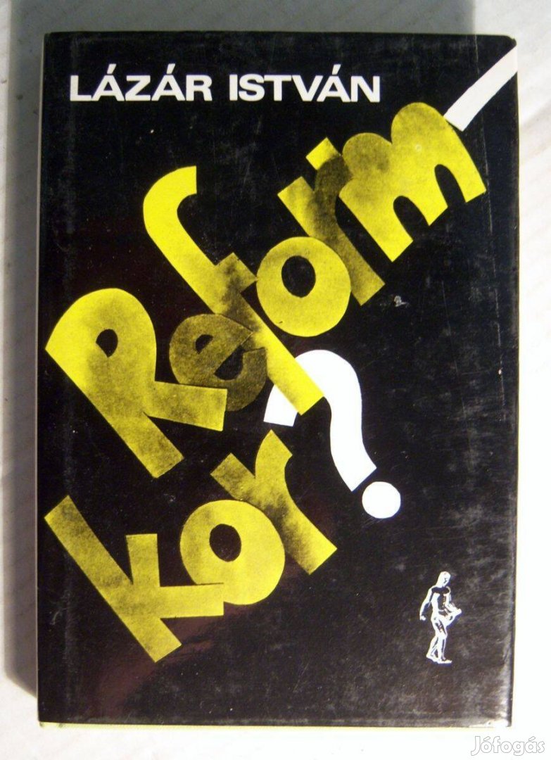 Reform-kor? (Lázár István) 1987 (6kép+tartalom)