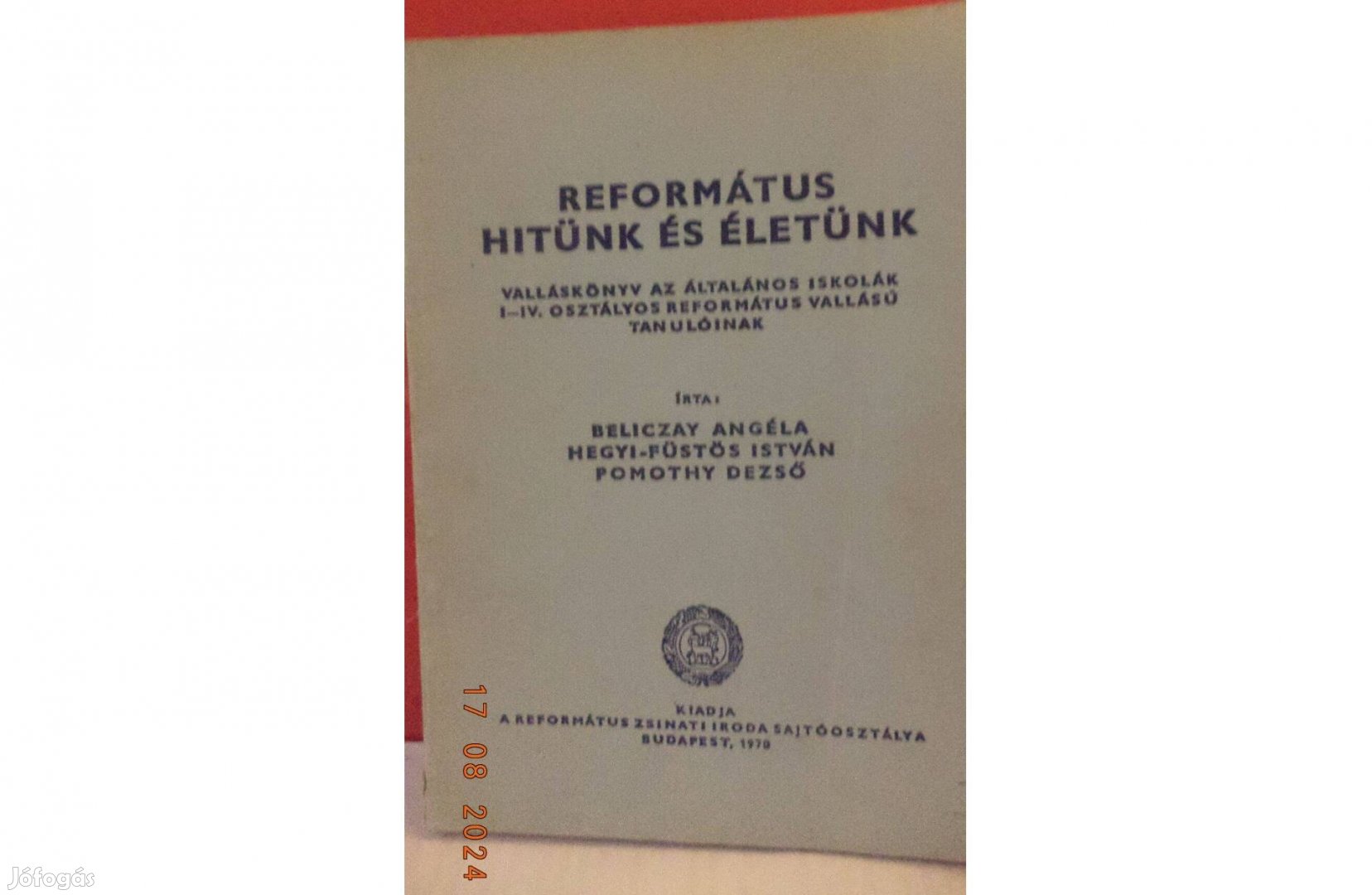 Református hitünk és életünk