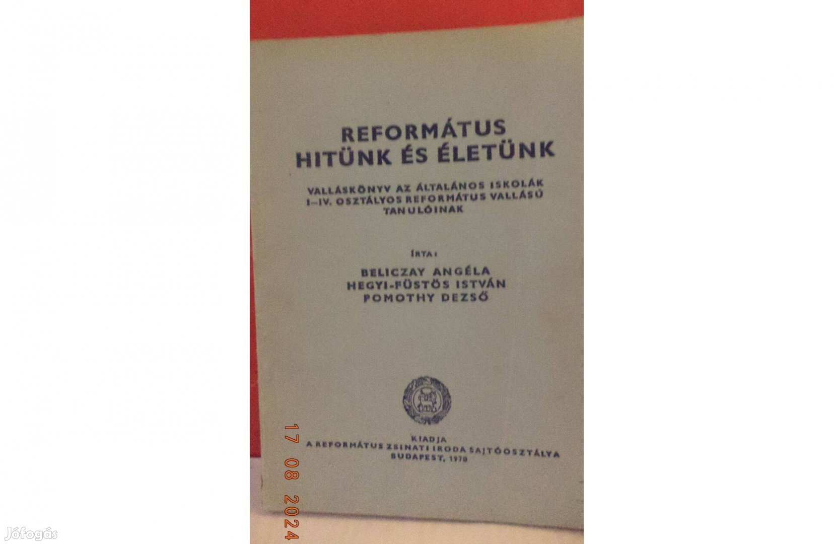 Református hitünk és életünk