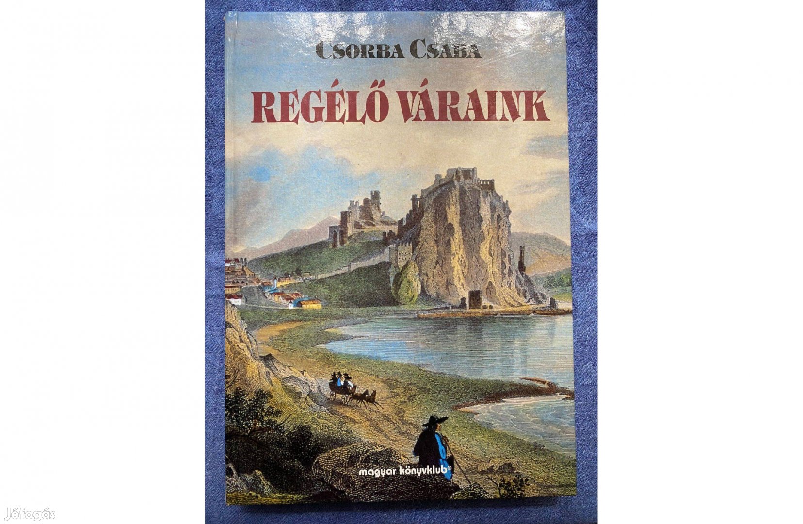 Regélő váraink