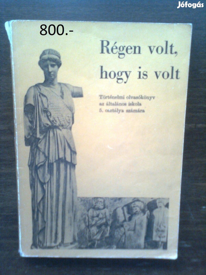 Régen volt, hogy is volt történelmi olvasókönyv