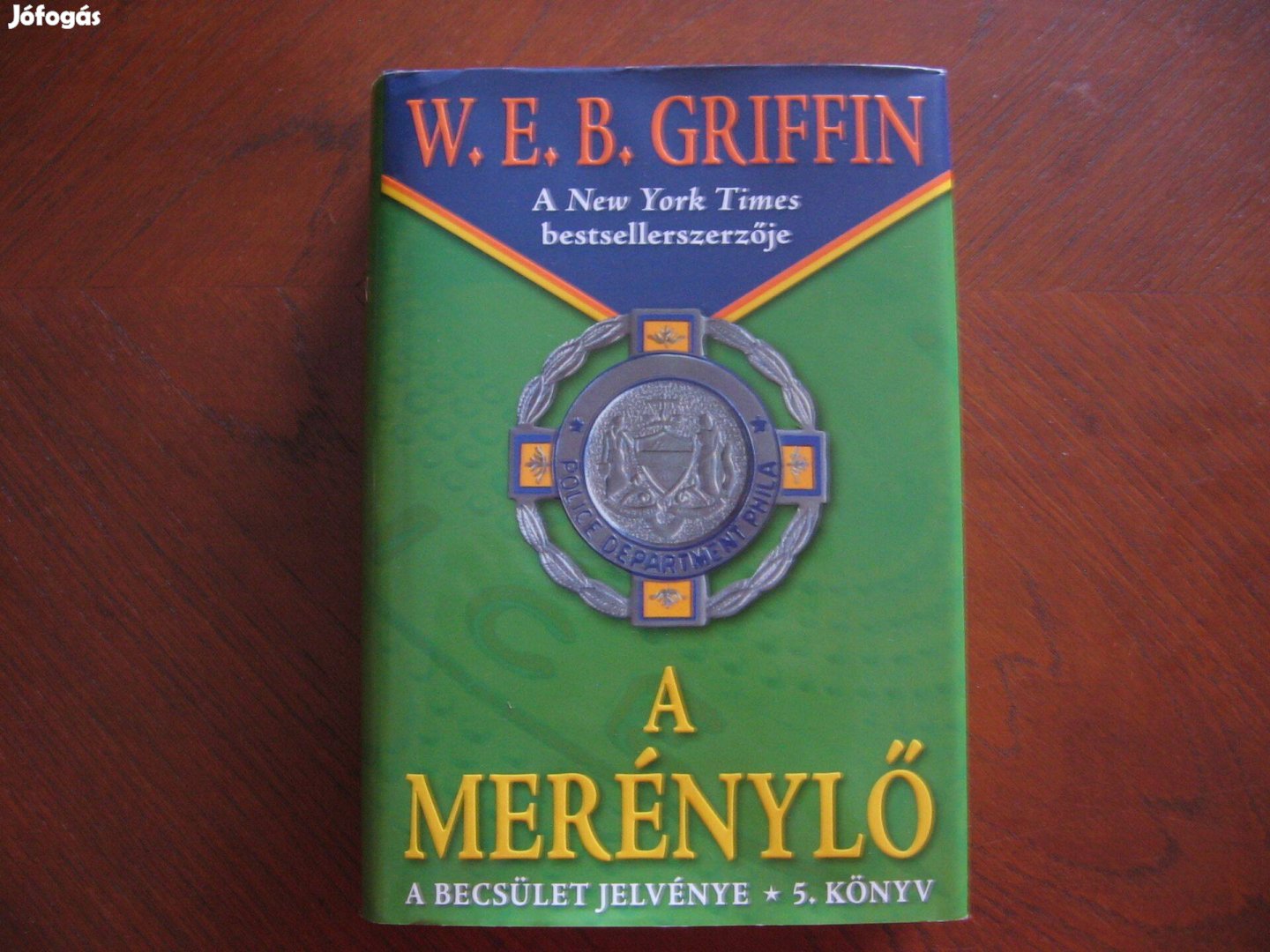 Regény, W.E.B. Griffin A merénylő