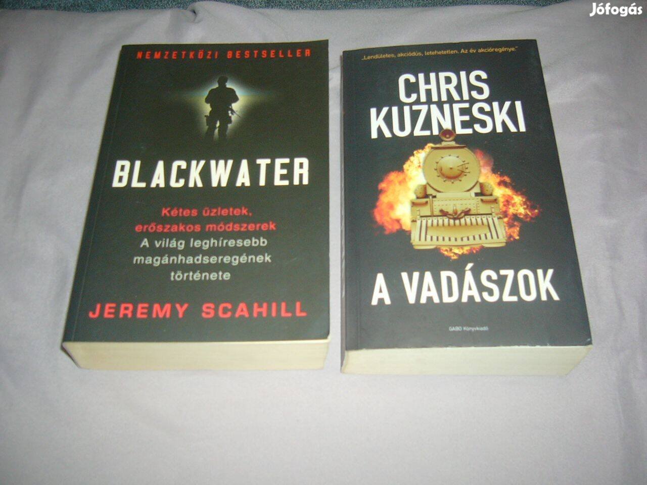 Regények - Jeremy Scahill - Blackwater, Chris Kuzneski - A vadászok 2