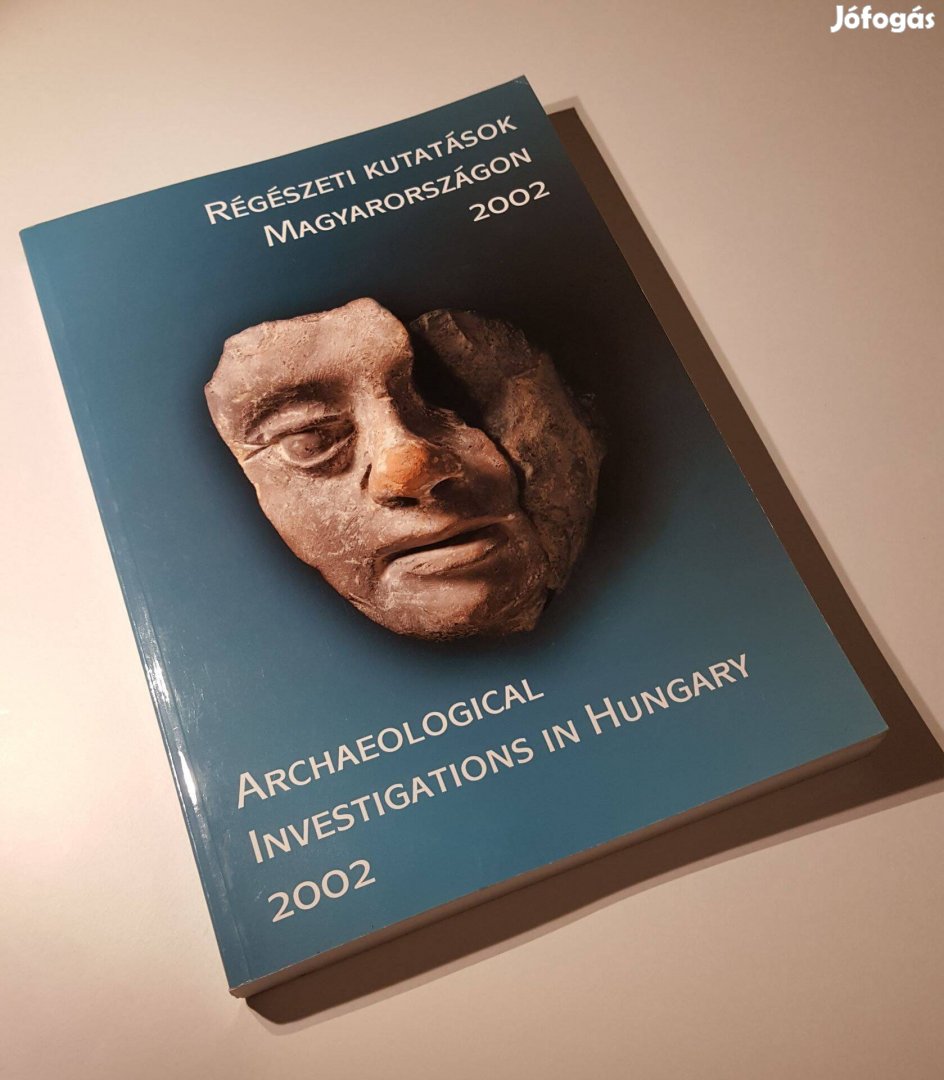 Régészeti kutatások Magyarországon 2002