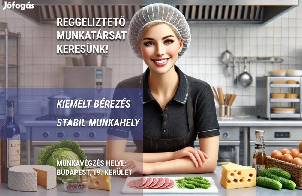 Reggeliztető munkatárs (konyhai munkás) - Budapest