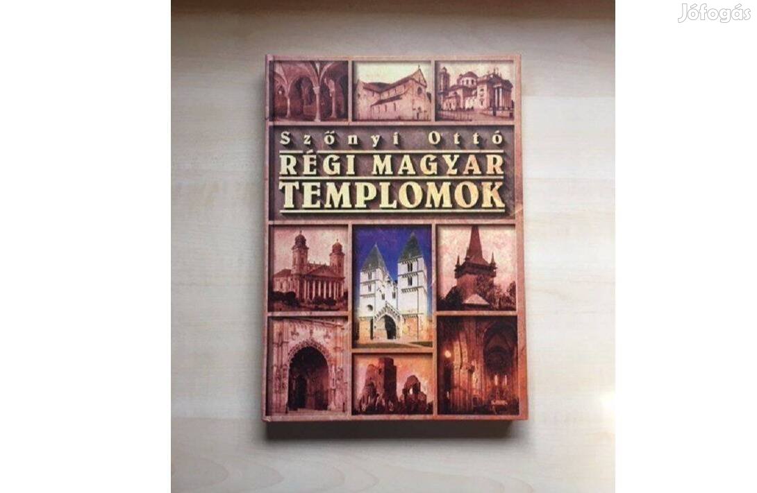 Régi Magyar templomok - Szőnyi Ottó