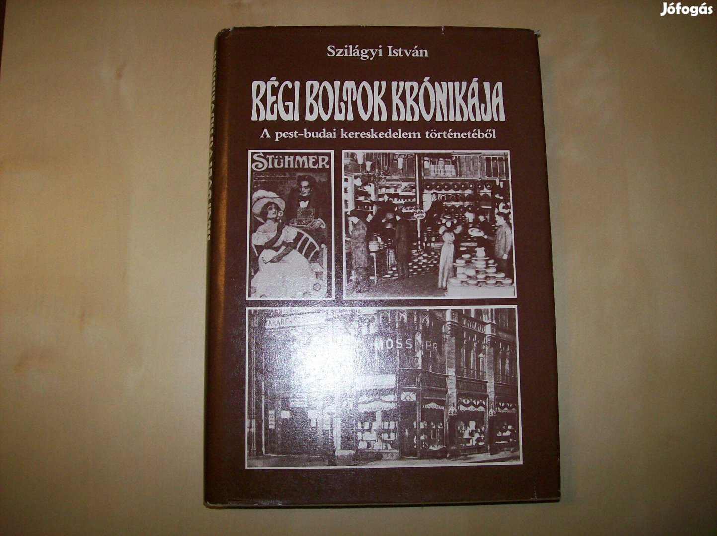 Régi boltok krónikája (Bp-i kereskedelem története), Szilágyi István