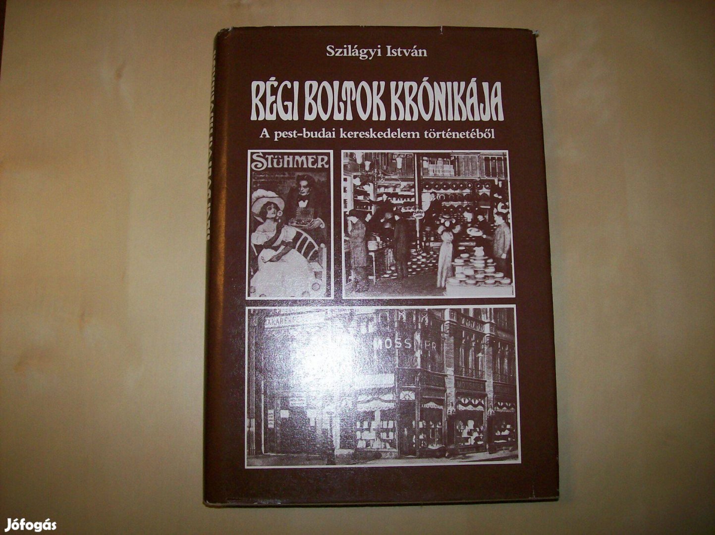 Régi boltok krónikája (Bp-i kereskedelem története), Szilágyi István