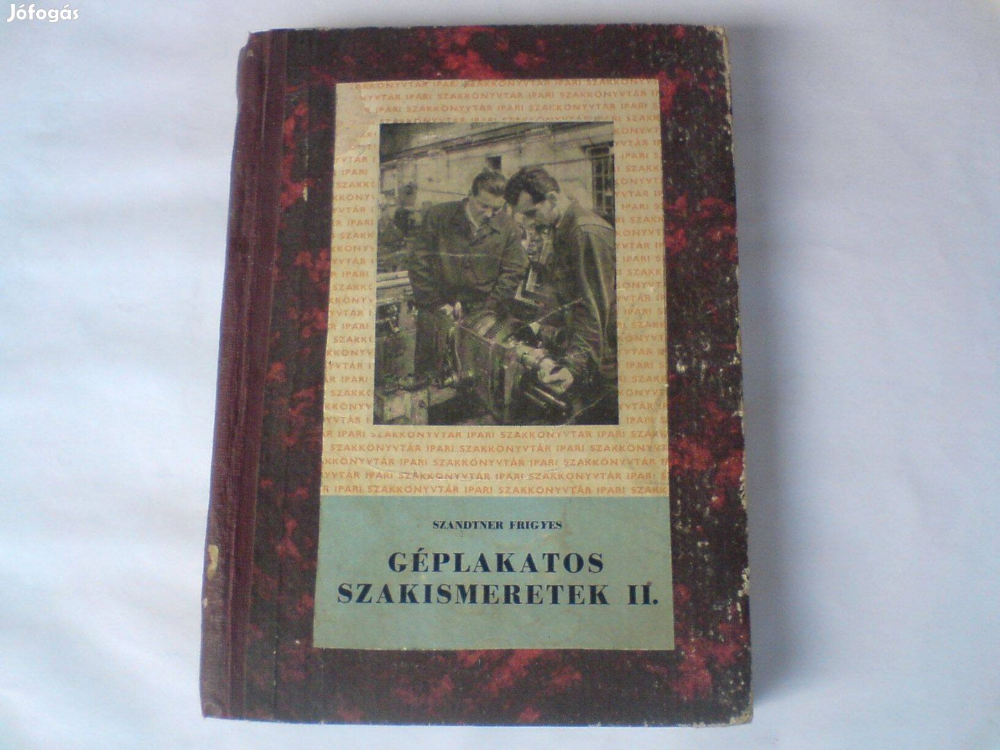 Régi könyv - Géplakatos szakismeretek II. 1957