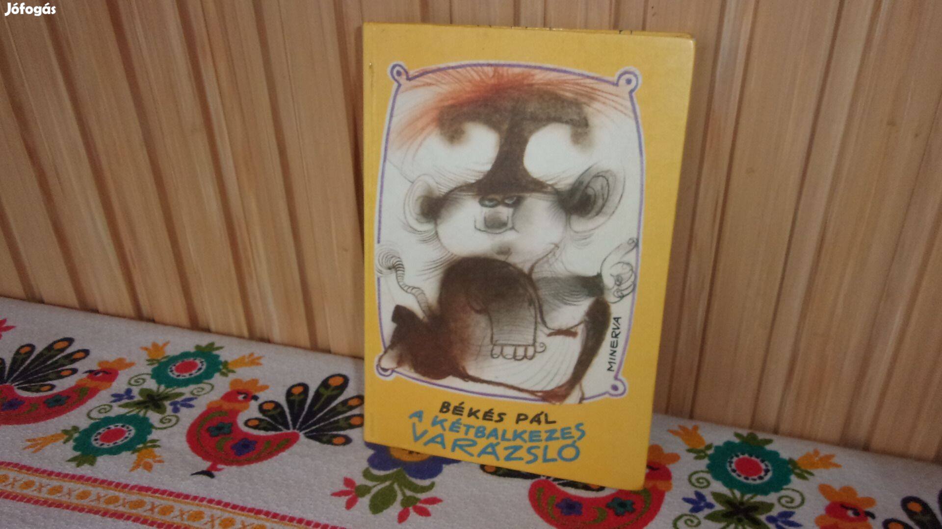 Régi mesekönyv 1983 ból hibátlan szép állapotú első kiadás