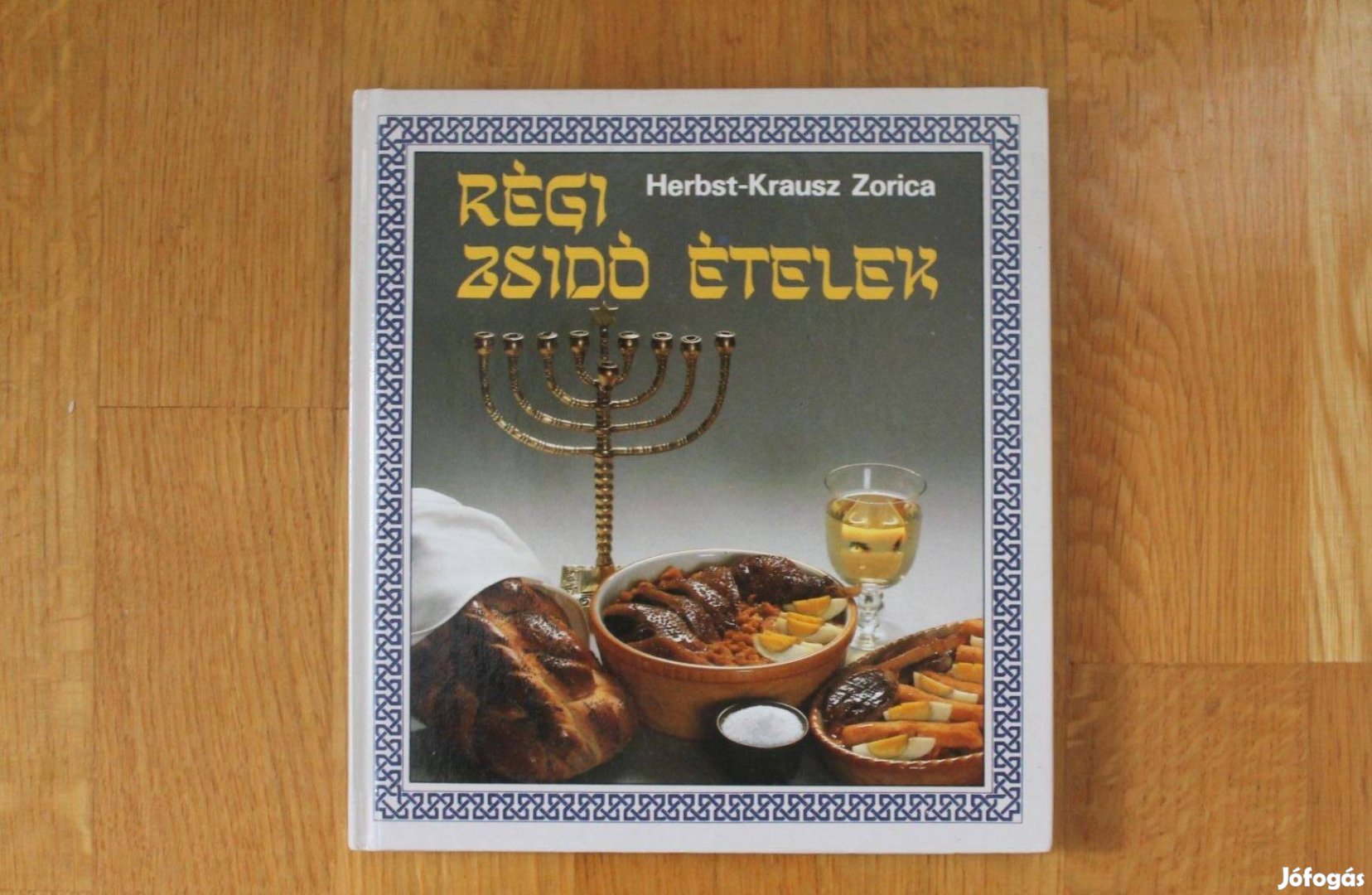 Régi zsidó ételek - Herbst-Krausz Zorica
