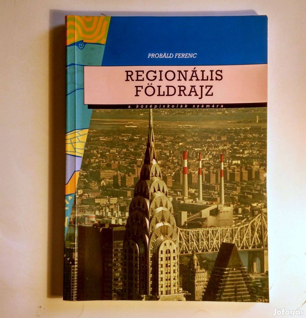 Regionális Földrajz (Probáld Ferenc) 2001 (7kép+tartalom)