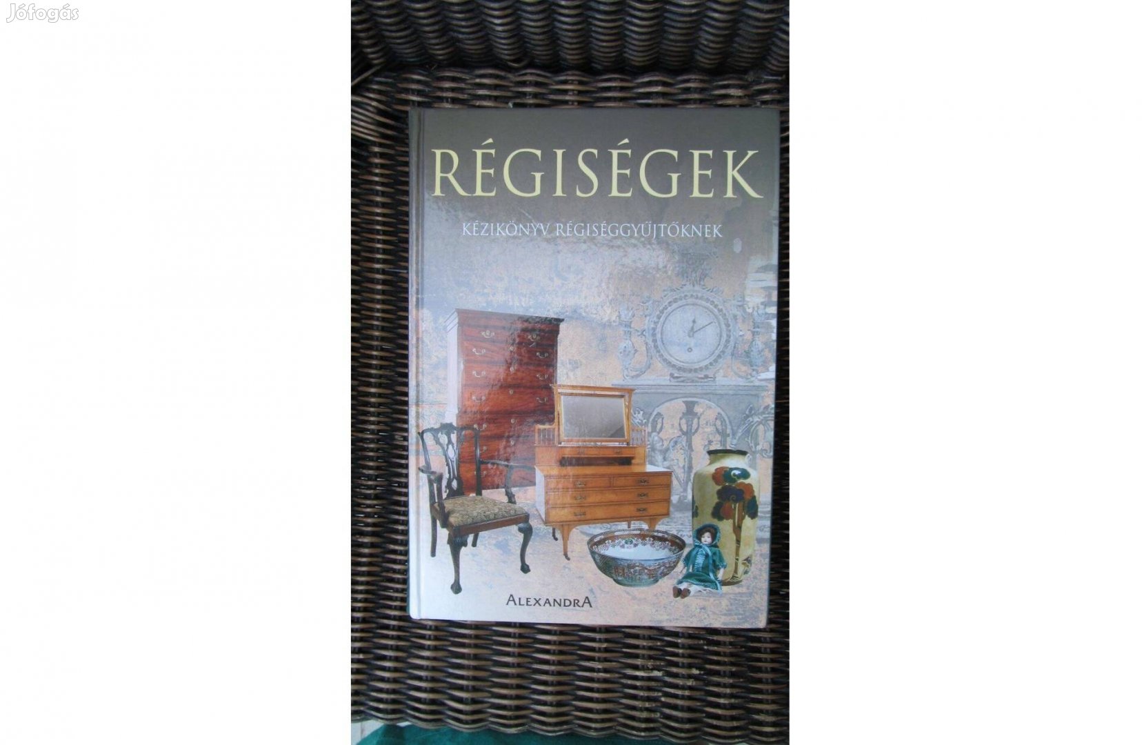 Régiségek / Kézikönyv régiséggyűjtőknek könyv