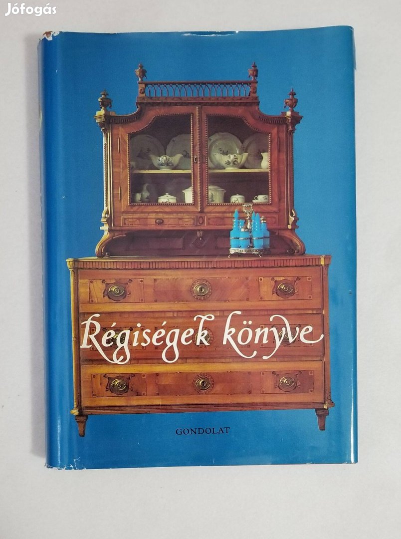 Régiségek könyve - Kincskeresők , kezdő gyűjtők kézikönyve