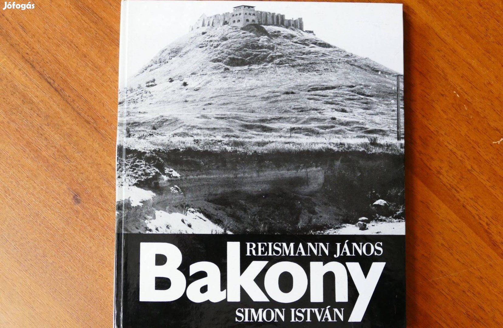 Reismann János-Simon István : Bakony