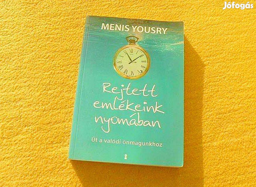 Rejtett emlékeink nyomában - Menis Yousry