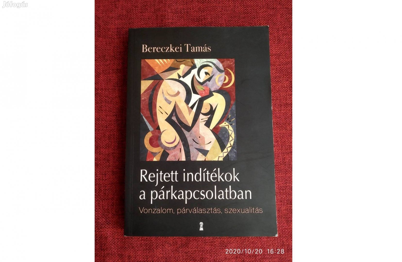 Rejtett indítékok a párkapcsolatban - Vonzalom, párválasztás, szexuali