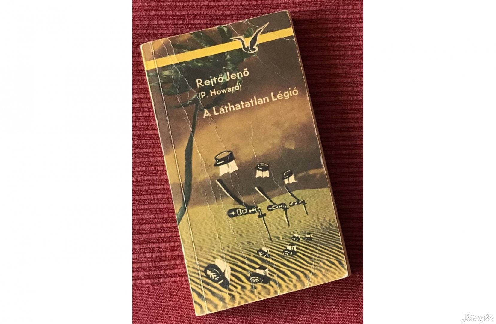 Rejtő Jenő P Howard A láthatatlan légió 1983as kiadás
