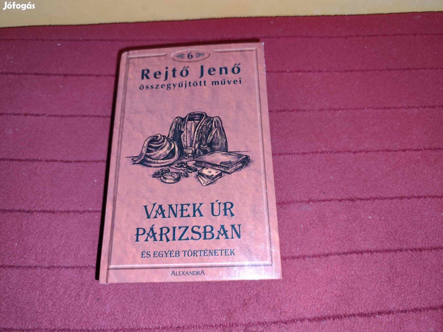 Rejtő Jenő: Vanek úr Párizsban és más történetek