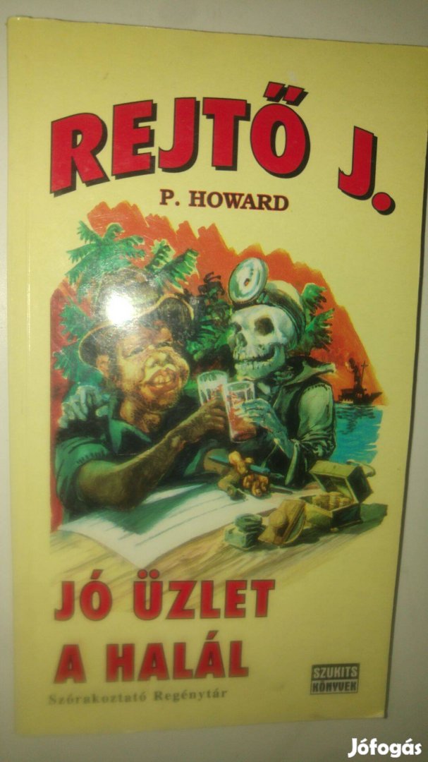 Rejtő Jó üzlet a halál