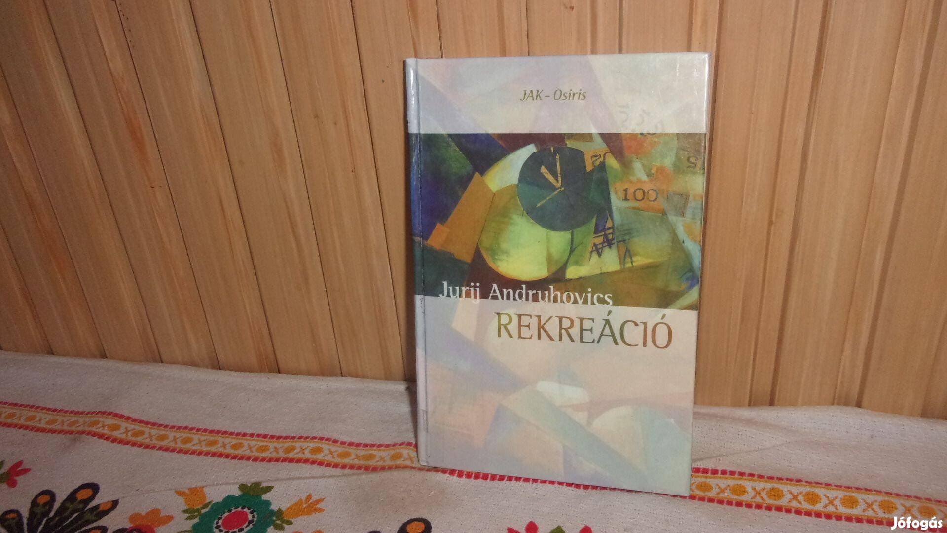 Rekreáció Jurij Andruhovics