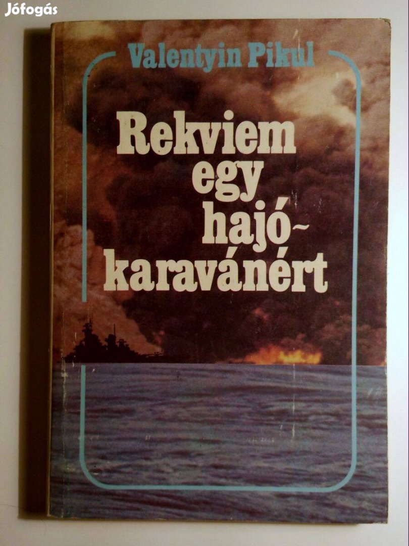 Rekviem Egy Hajókaravánért (Valentyin Pikul) 1986 (8kép+tartalom)