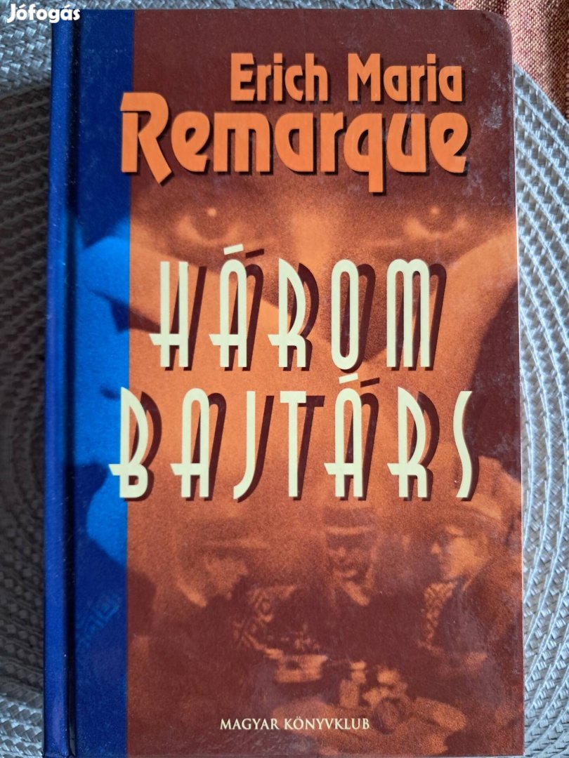 Remarque Három Bajtárs 