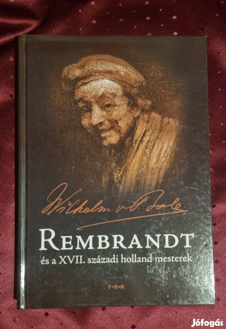Rembrandt és a XVII. századi holland mesterek