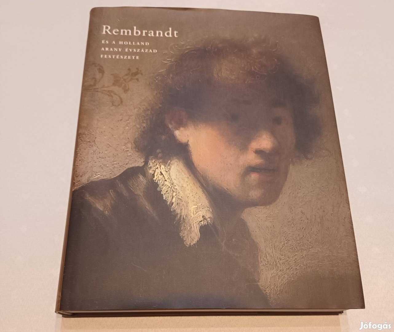 Rembrandt és a holland arany évszázad festészete Ember Ildikó