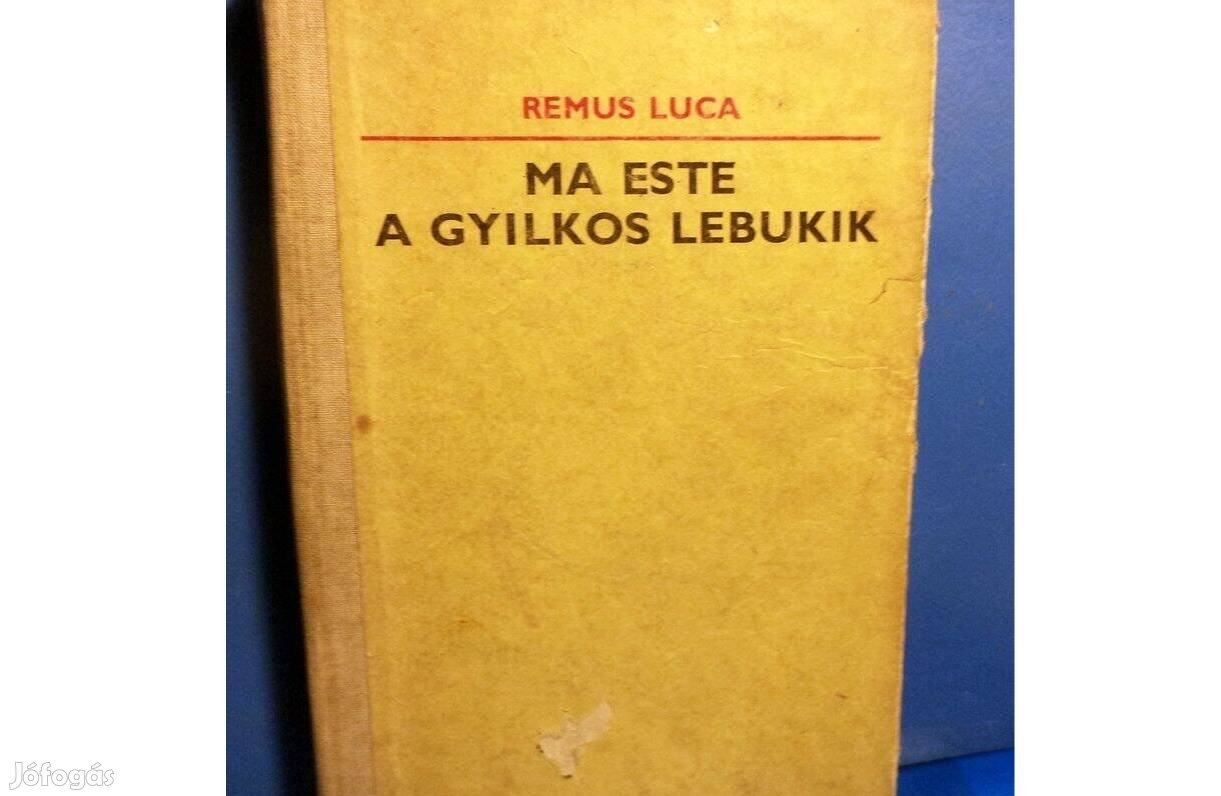 Remus Luca: Ma este a gyilkos lebukik