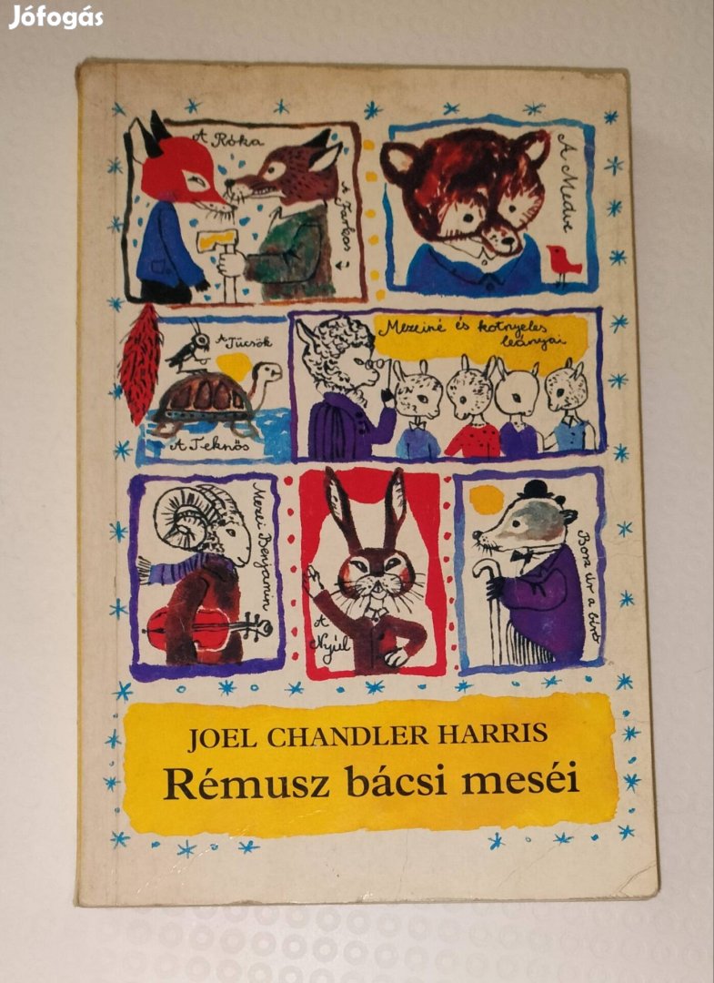 Rémusz bácsi meséi könyv Joel Chandler Harris 