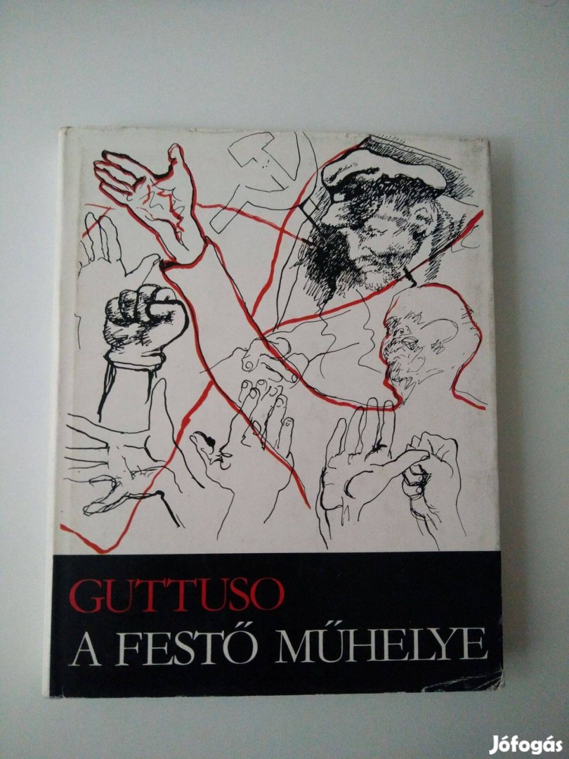 Renato Guttuso - A festő műhelye - írások a művészetről