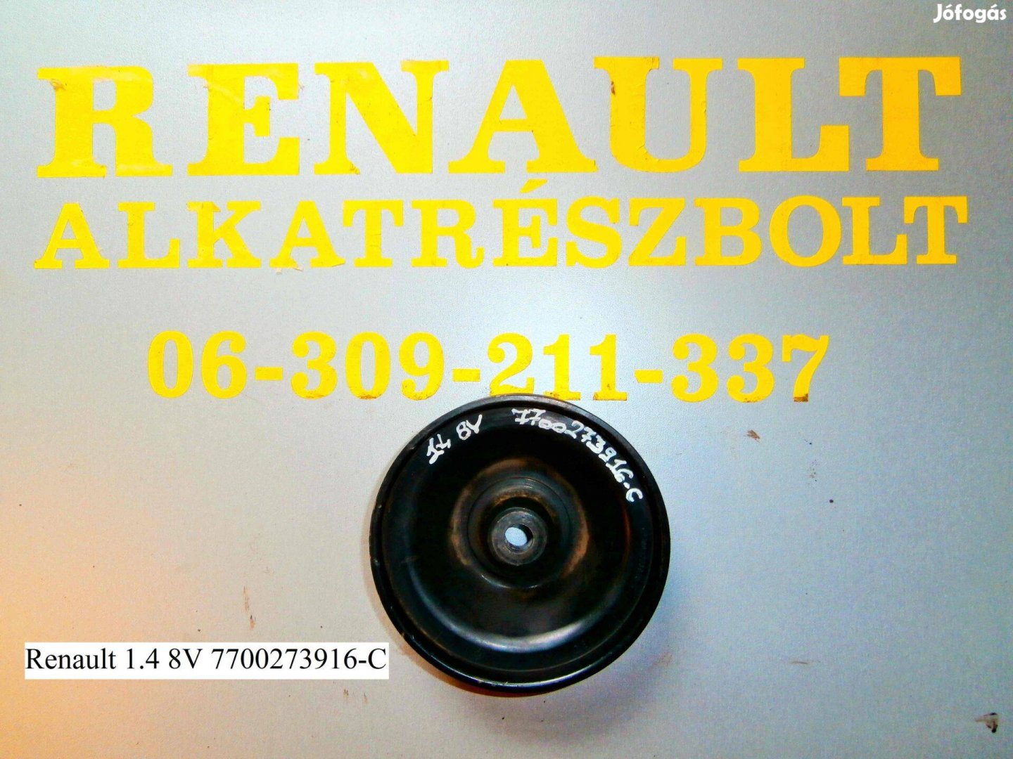 Renault 1.4 8V 7700273916-C főtengely ékszíjtárcsa