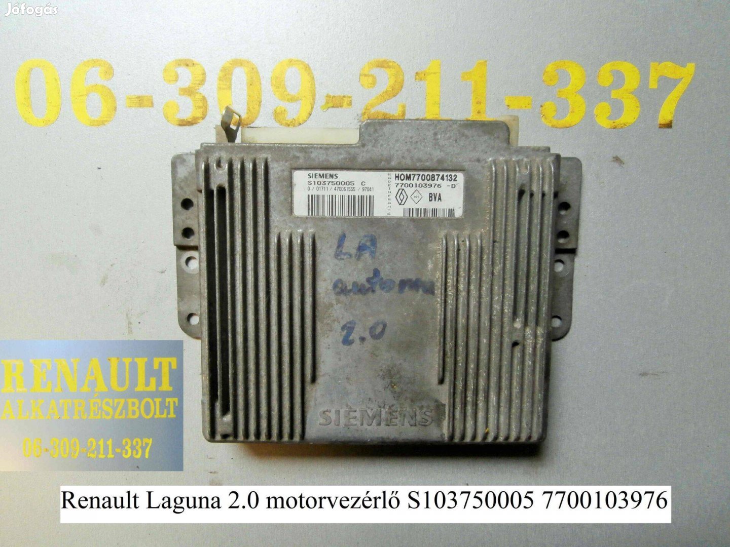 Renault Laguna 2.0 motorvezérlő S103750005 7700103976