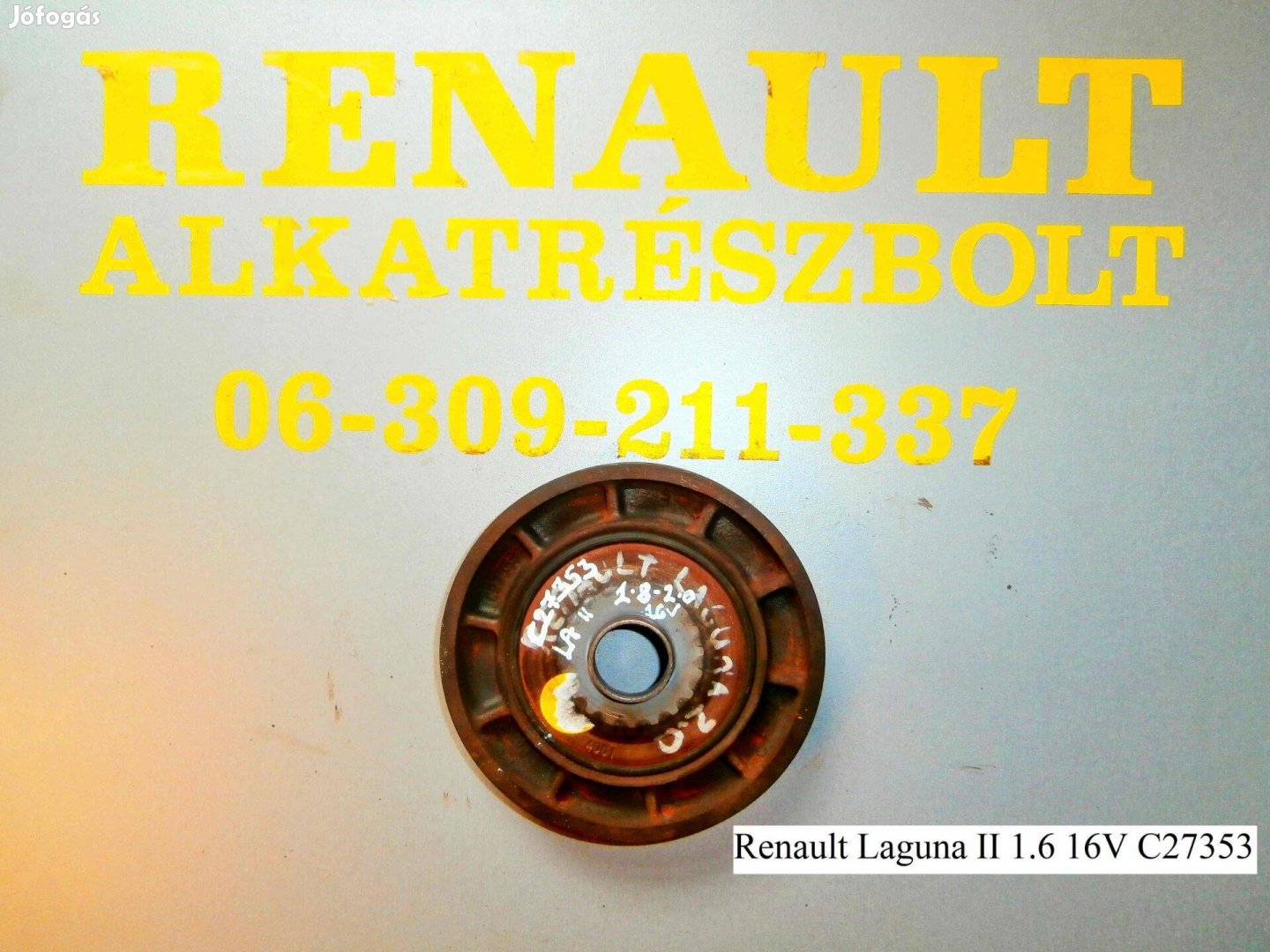 Renault Laguna II 1.6 16V C27353 főtengely ékszíjtárcsa