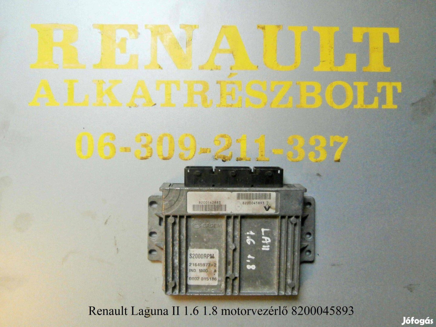 Renault Laguna II 1.6 1.8 motorvezérlő 8200045893