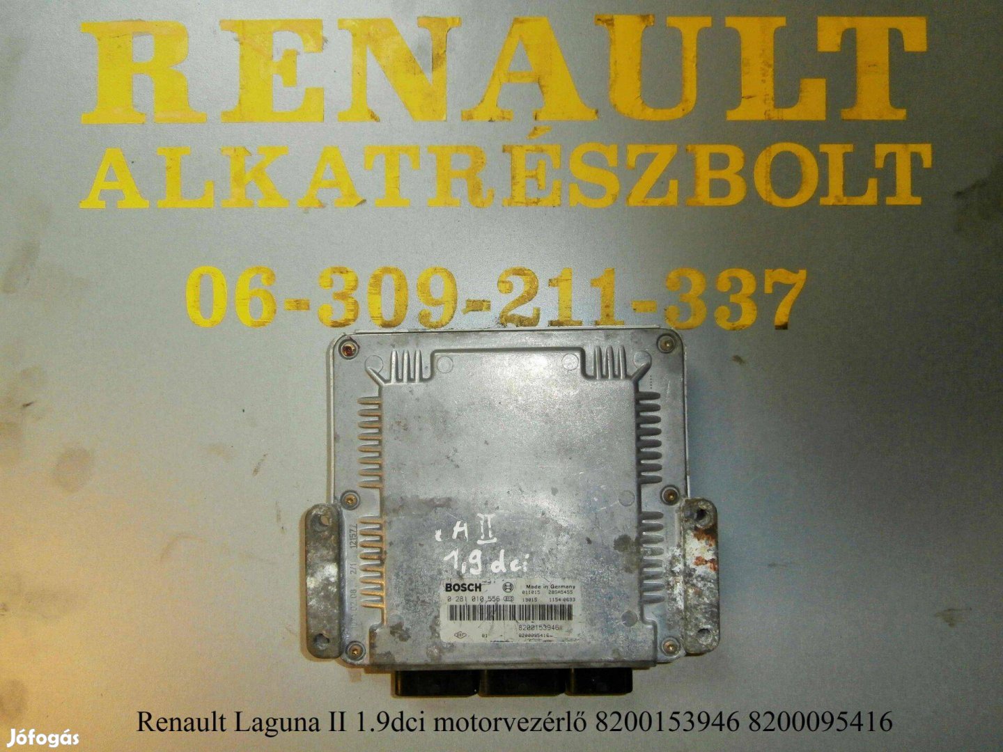 Renault Laguna II 1.9dci motorvezérlő 8200153946 8200095416