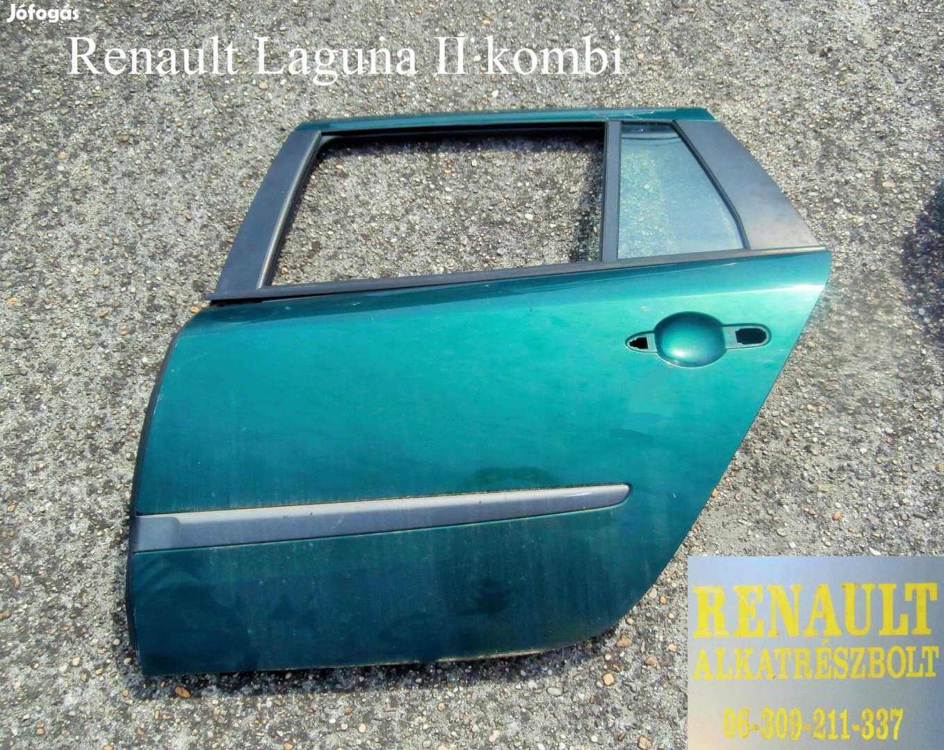 Renault Laguna II kombi bal hátsó ajtó