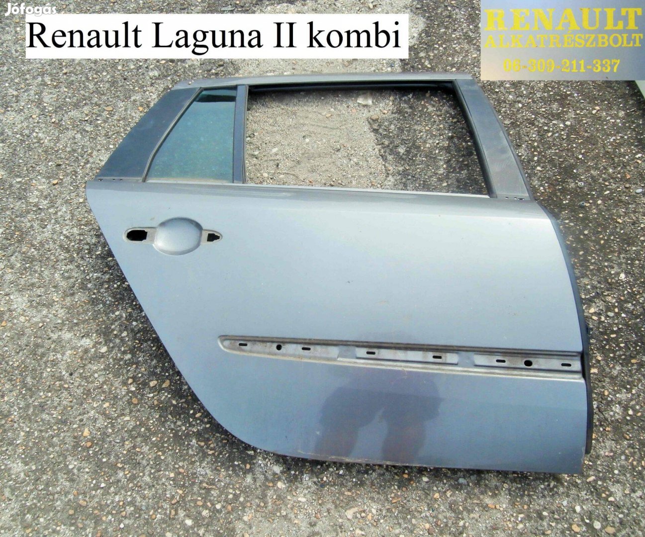 Renault Laguna II kombi jobb hátsó ajtó