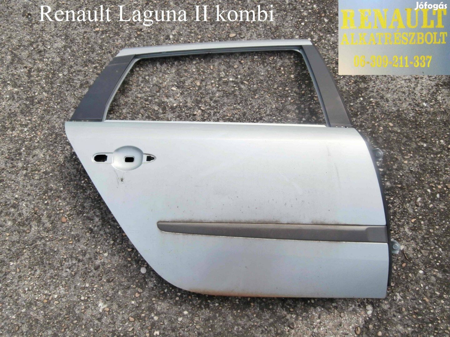 Renault Laguna II kombi jobb hátsó ajtó